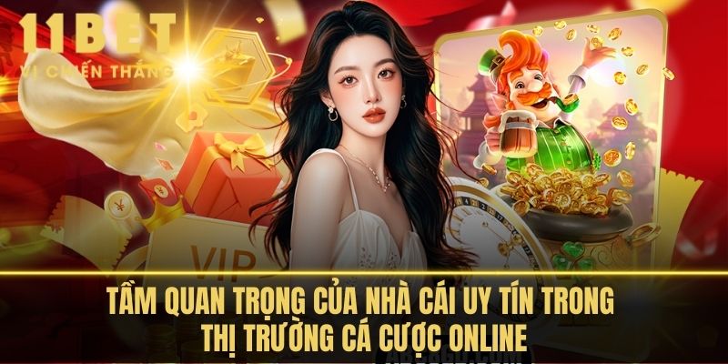Tầm Quan Trọng Của Nhà Cái Uy Tín Trong Thị Trường Cá Cược Online