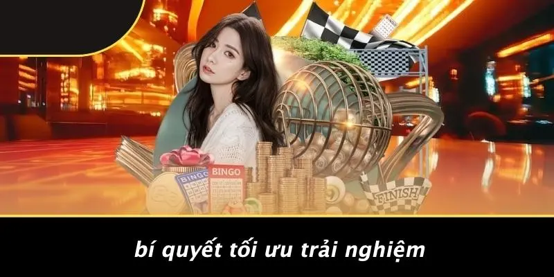 Bí Quyết Tối Ưu Trải Nghiệm